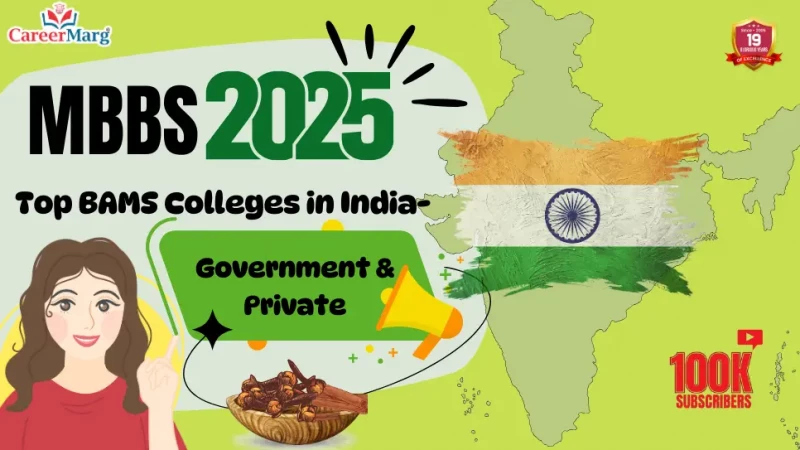 Top BAMS Colleges in India Goverment & Private