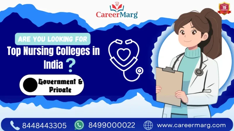 Top Nursing Colleges in India goverment & Private