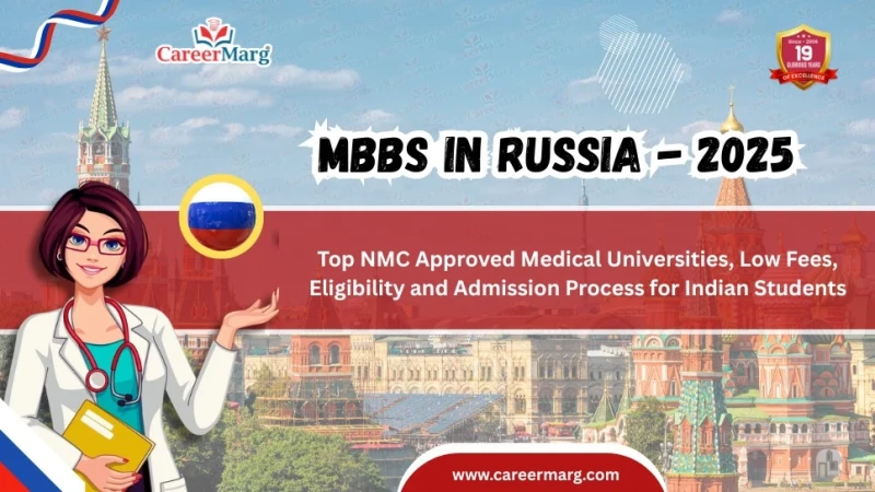 1748003954-mbbs-in-russia-2025-top-nmc-approved-medical-colleges-low-fees-guide-for-indians.webp