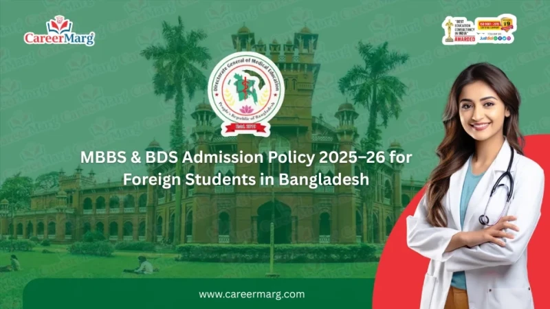 MBBS & BDS Admission Policy 2025–26 for Foreign Students in Bangladesh