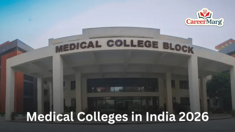 Medical Colleges in India 2026 Updated College wise List