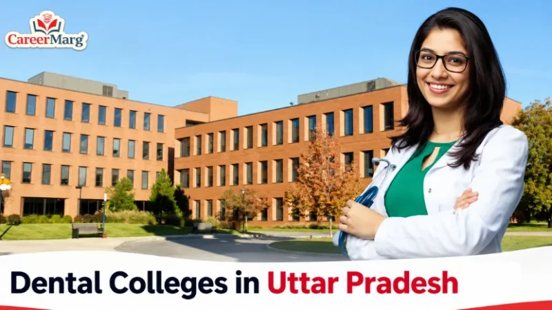 Dental Colleges in Uttar Pradesh