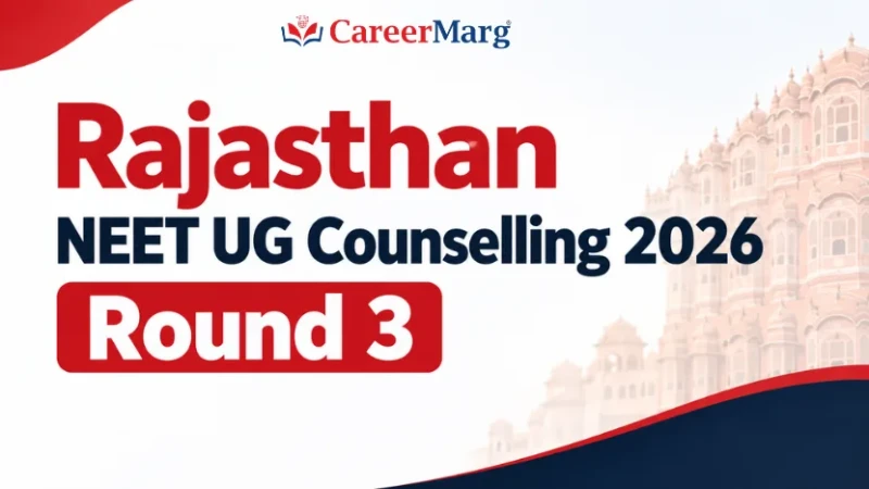 Rajasthan NEET UG Counseling Round 3 2026