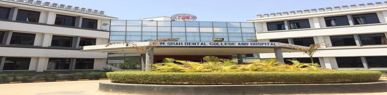 K.M. Shah Dental College & Hospital, Vadodara