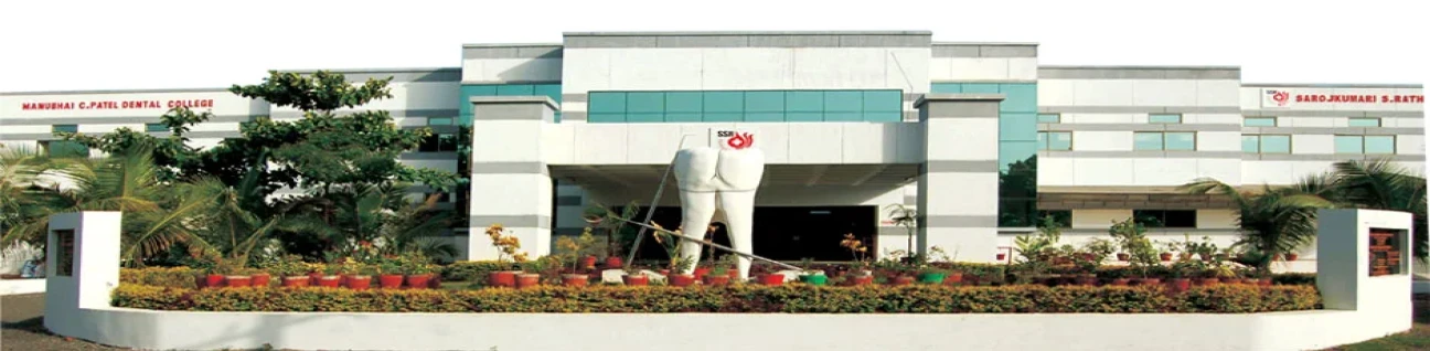 Manubhai Patel Dental College & Dental Hospital & SSR General Hospital, Vadodara