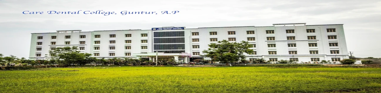 Care Dental College, Guntur