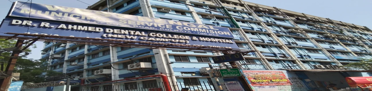 Dr. R. Ahmed Dental College & Hospital, Calcutta