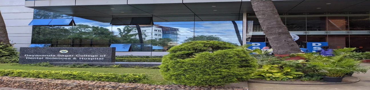 Dayanand Sagar College of Dental Sciences, Bangalore