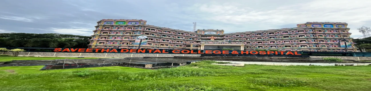 Saveetha Dental College & Hospital, Chennai image