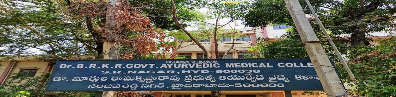 Dr. B R K R Government Ayurveda College, Hyderabad